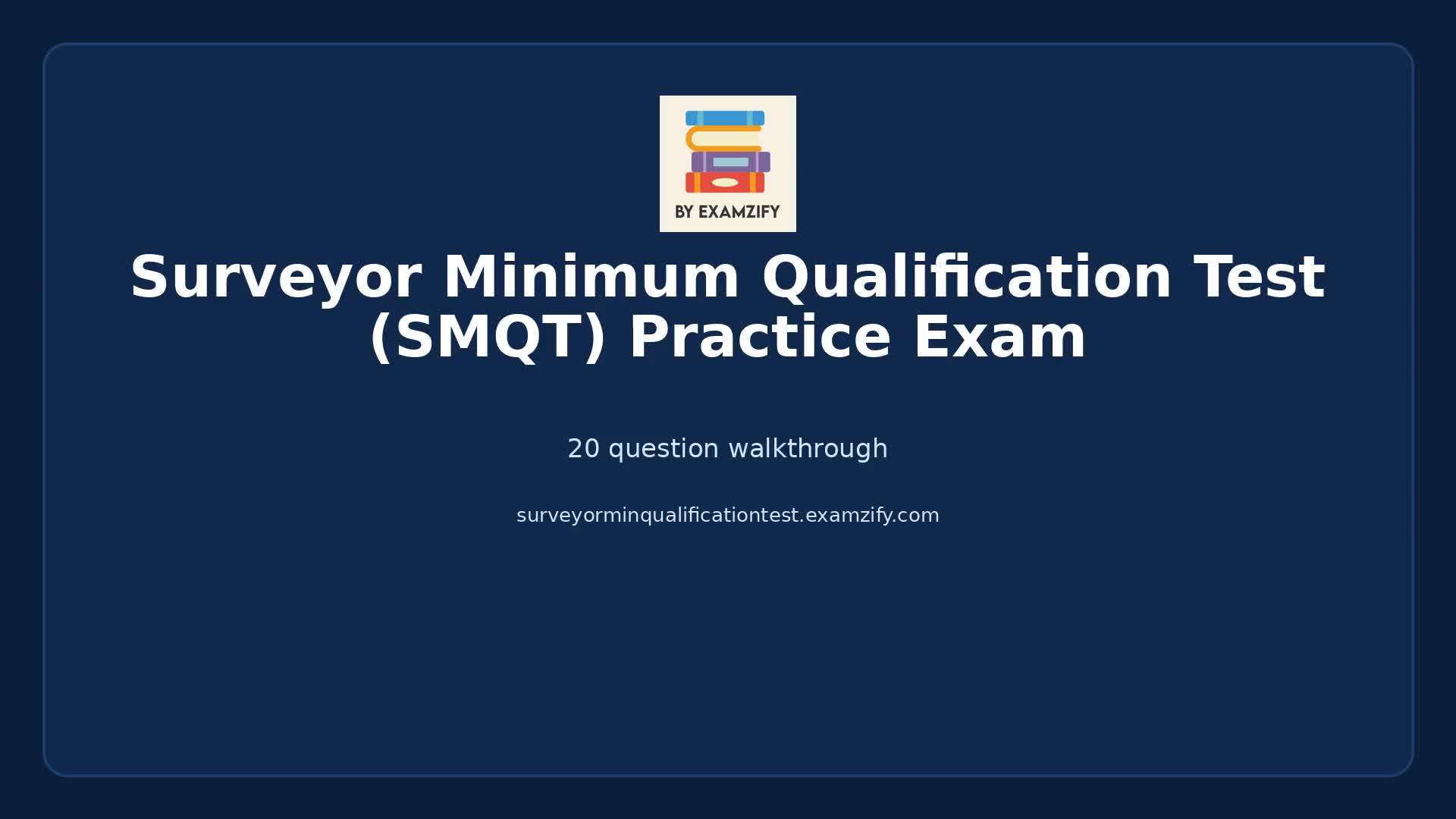 Video thumbnail for Surveyor Minimum Qualification Test (SMQT) Practice Exam