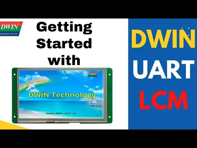 Video thumbnail for Getting Started with DWIN UART LCM || Basic Project