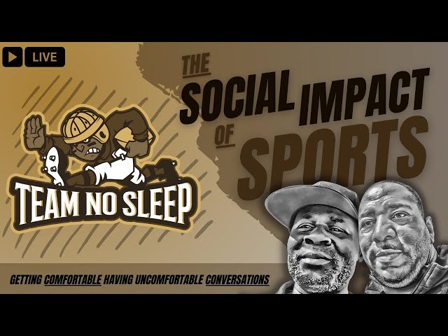 Video thumbnail for Team NO Sleep - The Social Impact of Sports