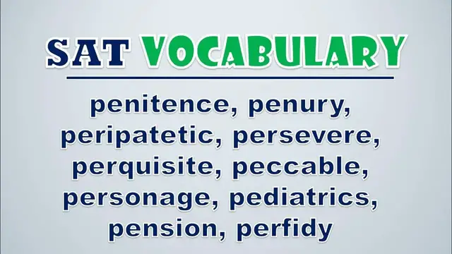 Video thumbnail for SAT Vocabulary: Penitence, Penury, Peripatetic, Persevere, Perquisite, Peccable, Personage