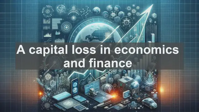 Video thumbnail for "A capital loss" in economics and finance