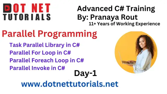Video thumbnail for Parallel Programming in C# | Task Parallel Library in C# | Dot Net Tutorials | Pranaya Rout