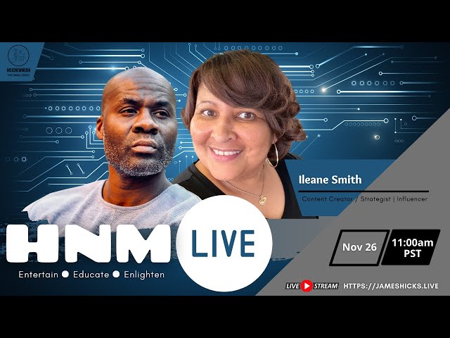 Video thumbnail for HNM Live - 1:1 w/ Ileane Smith | "Is Twitter Blue Right For You?"