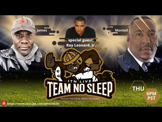 Video thumbnail for Team NO Sleep | Guest: Ray Leonard, Jr. Talks #Entrepreneurship and the Current State of Boxing