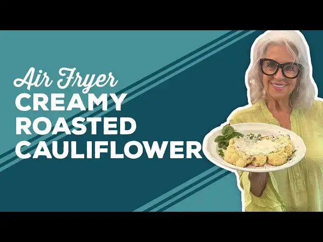 Video thumbnail for Love & Best Dishes: Air Fryer Creamy Roasted Cauliflower Recipe | Air Fryer Week