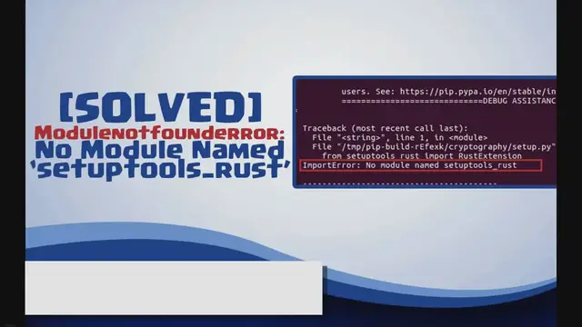 Video thumbnail for Modulenotfounderror: no module named setuptools_rust
