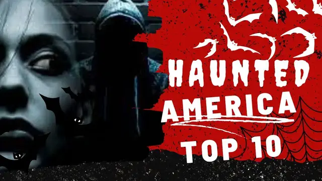 Video thumbnail for Top 10 Most Haunted Places in America: Can You Handle the Horror?