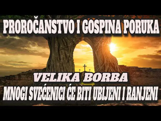 Video thumbnail for PROROČANSTVO I GOSPINA PORUKA - MNOGI SVEĆENICI  ĆE BITI UBIJENI I RANJENI