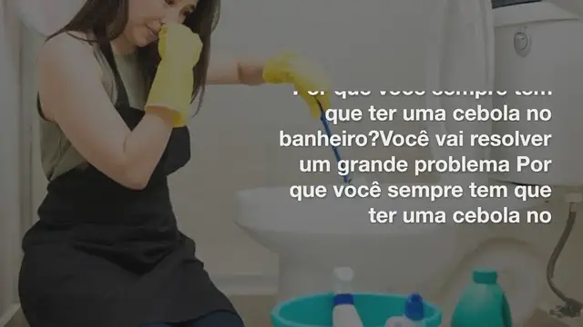 Video thumbnail for Por que você sempre tem que ter uma cebola no banheiro? Você vai resolver um grande problema