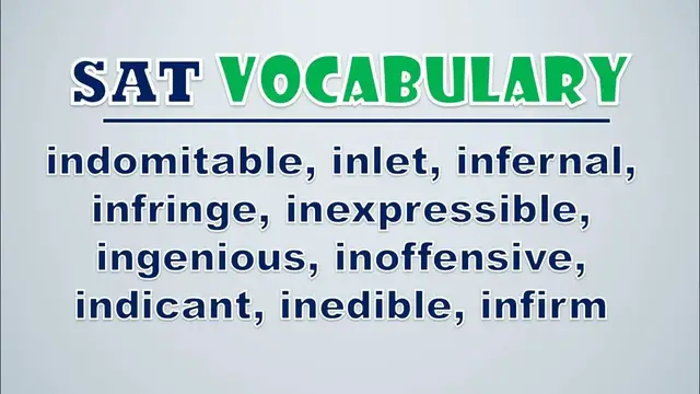 Video thumbnail for SAT Vocabulary: Indomitable, Inlet, Infernal, Infringe, Inexpressible, Ingenious, Inoffensive