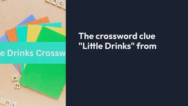 Video thumbnail for Little Drinks NYT Crossword Clue