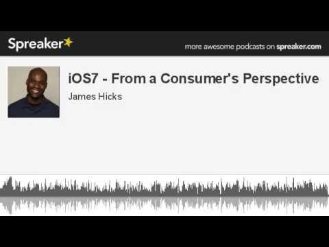 Video thumbnail for iOS7 - From a Consumer's Perspective (made with Spreaker)