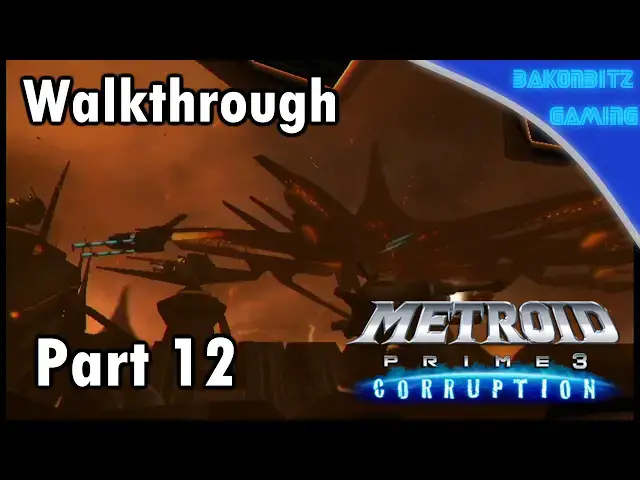 Video thumbnail for [Walkthru] #12 | Metroid Prime 3: Corruption - Starting an Attack