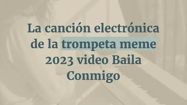 Video thumbnail for LA CANCIÓN ELECTRÓNICA DE LA TROMPETA MEME 2023【VIDEO HD】