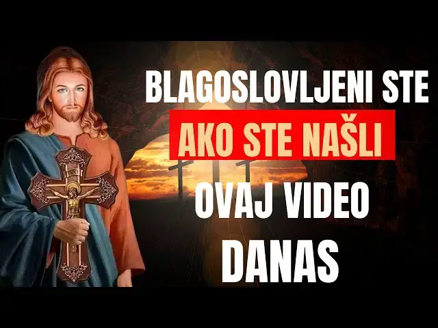 Video thumbnail for BLAGOSLOVLJENI STE AKO STE NAŠLI OVAJ VIDEO DANAS
