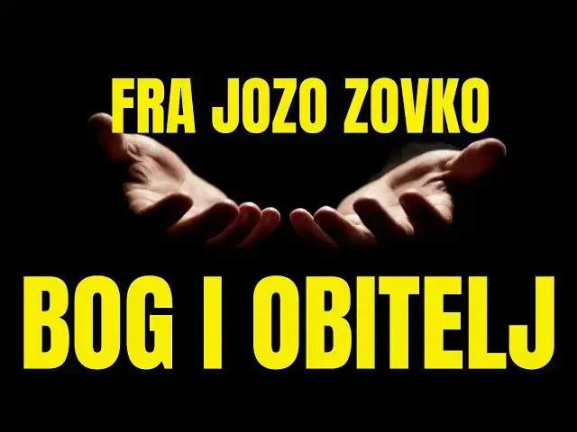 Video thumbnail for FRA Jozo Zovko  -  Bog i obitelj
