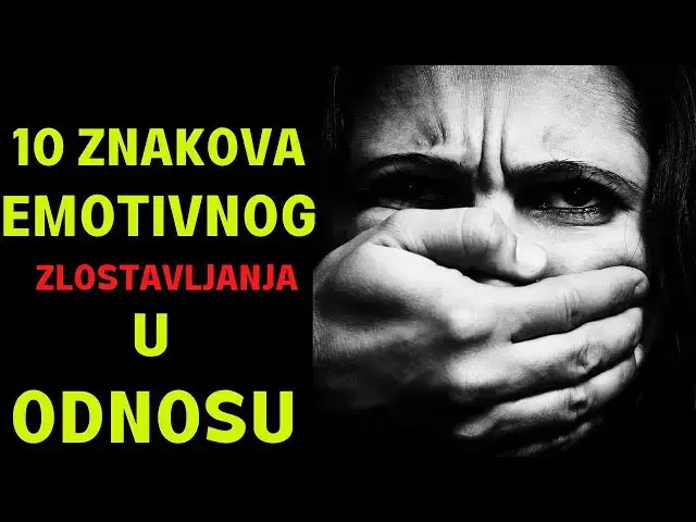 Video thumbnail for 10 znakova emotivnog zlostavljanja u odnosu