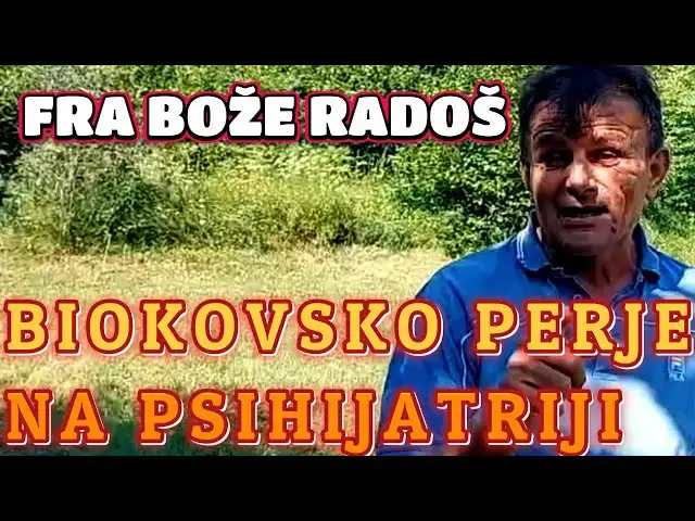 Video thumbnail for FRA BOŽE RADOŠ - BIOKOVSKO PERJE NA PSIHIJATRIJI