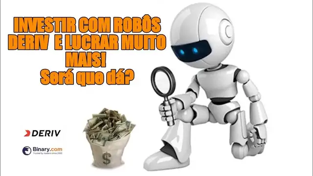 Video thumbnail for ⭕INVESTIR COM ROBÔS DERIV | E LUCRAR MUITO MAIS! Será que dá?