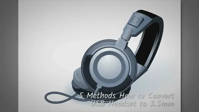 Video thumbnail for 5 Methods How to Convert USB Headset to 3.5mm