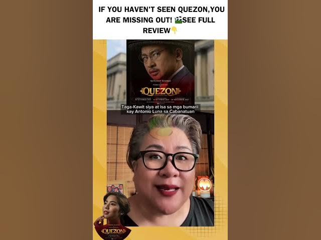 Video thumbnail for IF YOU HAVEN'T SEEN QUEZON, YOU ARE MISSING OUT! SEE FULL REVIEW👇👇👇