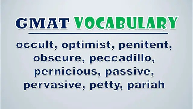 Video thumbnail for GMAT Vocabulary: Occult, Optimist, Penitent, Obscure, Peccadillo, Pernicious, Passive, Pervasive
