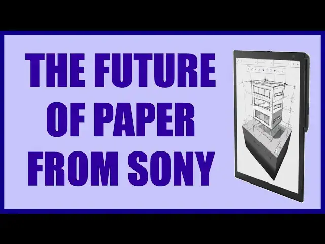 'Video thumbnail for Sony Digital Paper Tablet DPT-RP1 -- REVIEW'
