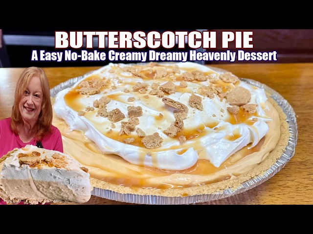 Video thumbnail for Heavenly BUTTERSCOTCH PIE A Creamy Dreamy No Bake Easy Dessert