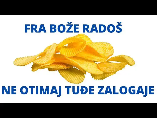 Video thumbnail for NE OTIMAJ TUĐE ZALOGAJE -  FRA BOŽE RADOŠ