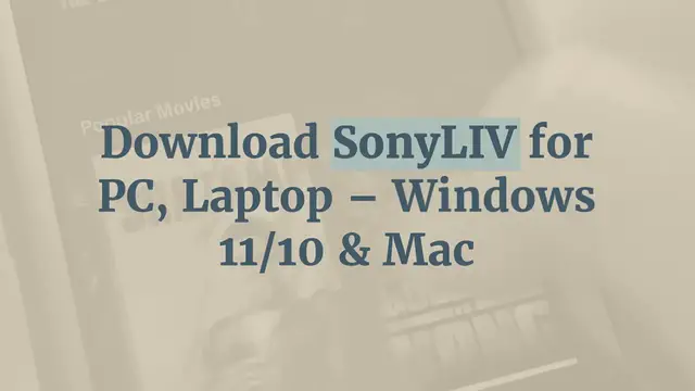 Video thumbnail for Download SonyLIV for PC, Laptop – Windows 11/10 & Mac