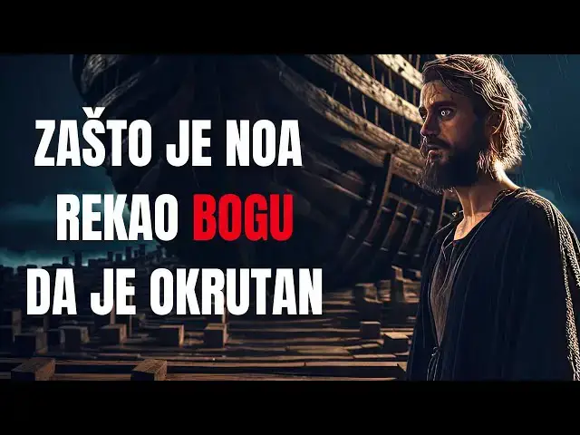 Video thumbnail for ZAŠTO JE NOA REKAO BOGU DA JE OKRUTAN