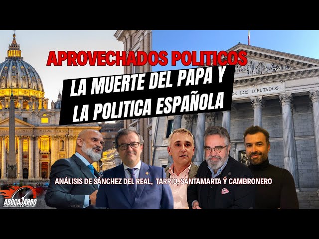 Video thumbnail for Analizamos la utilización política en España de la muerte del Papa