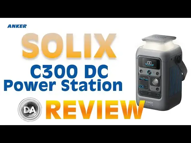 Anker SOLIX C300 DC Power Station Review - DustinAbbott.net