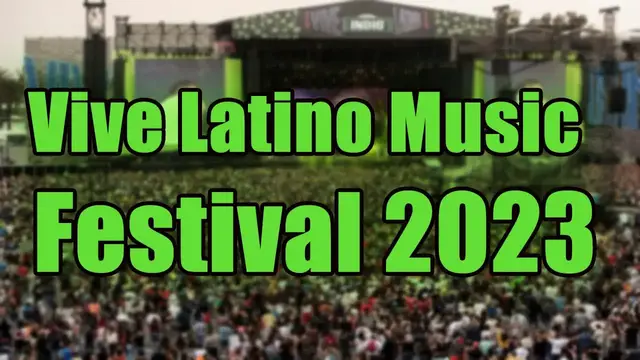 Video thumbnail for Vive Latino Music Festival 2023 | Live Stream, Lineup, and Tickets Info