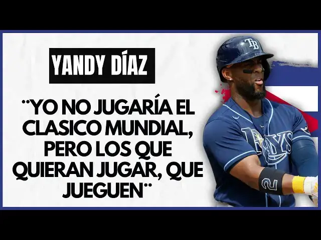 Video thumbnail for YANDY DÍAZ habla sobre CUBA y el CLÁSICO MUNDIAL DE BEISBOL