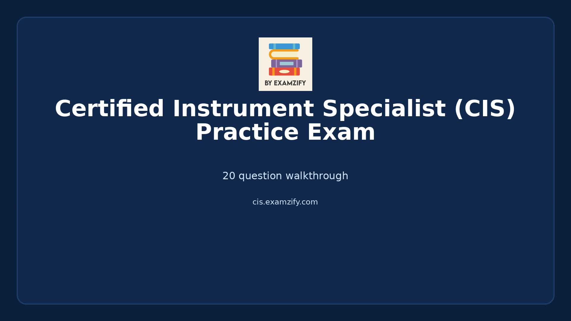 Video thumbnail for Certified Instrument Specialist (CIS) Practice Exam