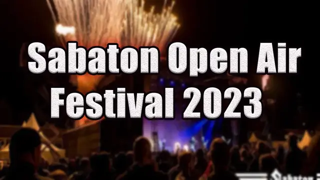 Video thumbnail for Sabaton Open Air Festival 2023 | Live Stream, Lineup, and Tickets Info