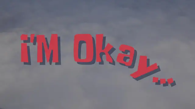 Video thumbnail for I'm Okay....mp4