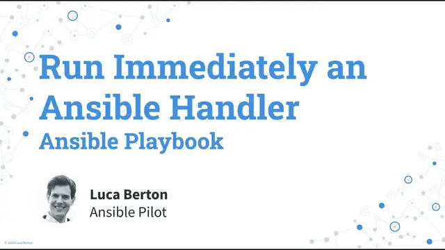 Video thumbnail for Run Immediately an Ansible Handler - Ansible Playbook