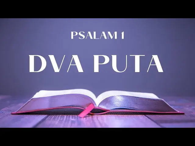 Video thumbnail for PSALAM 1  - DVA PUTA