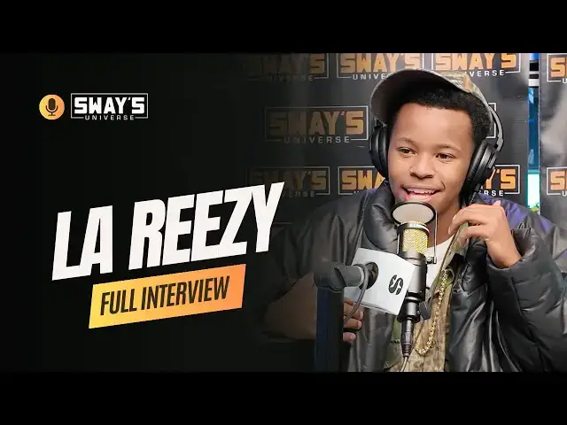 Video thumbnail for Meet La Reezy: The Cultural Disruptor Shaking the Game 🎤 | SWAY’S UNIVERSE