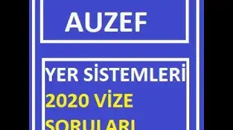 Video thumbnail for Yer Sistemleri 2020 Vize Soruları