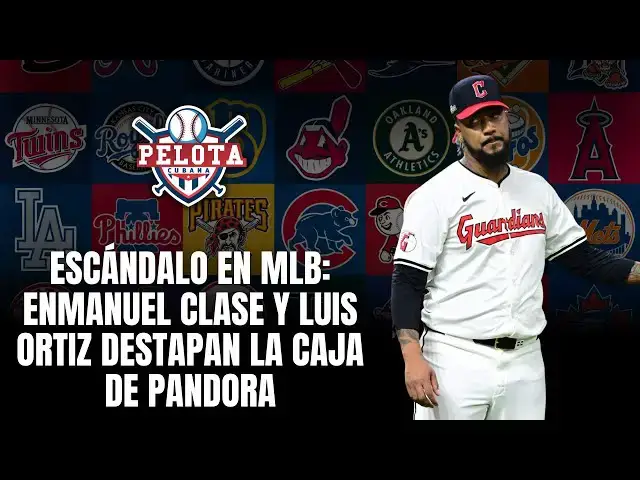 Video thumbnail for Escándalo en MLB: Enmanuel Clase & Luis Ortiz destapan la caja de Pandora