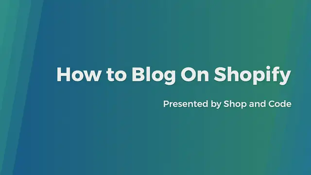 Video thumbnail for How to Blog On Shopify