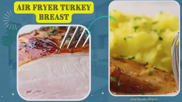 Video thumbnail for Air Fryer Turkey Breast