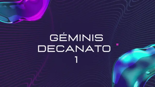 Video thumbnail for GÉMINIS DECANATO 1