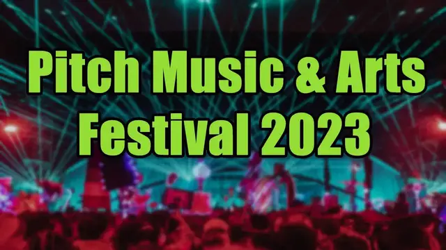 Video thumbnail for Pitch Music & Arts Festival 2023 | Live Stream, Lineup, and Tickets Info