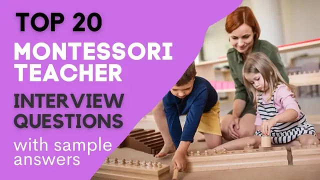 Video thumbnail for Top 20 Montessori Teacher Interview Questions and Answers for 2022
