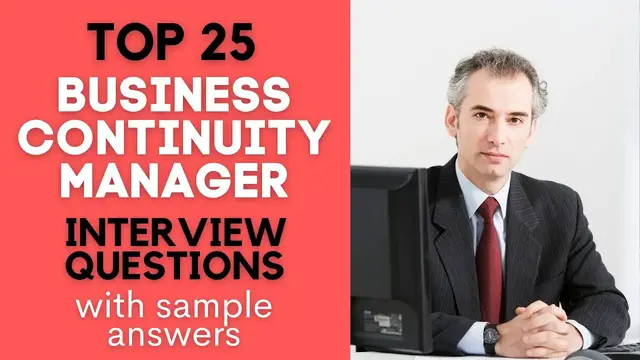 Video thumbnail for Top 25 Business Continuity Manager Interview Questions and Answers for 2022