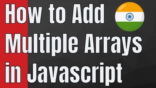 Video thumbnail for How to Concatenate Or Add Multiple Arrays in Javascript